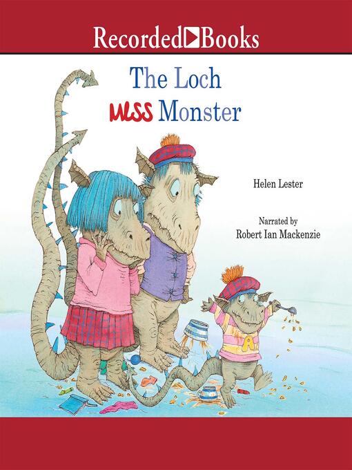 Title details for The Loch Mess Monster by Helen Lester - Available